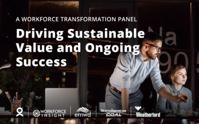 A Workforce Transformation Panel: Driving Sustainable Value and Ongoing Success